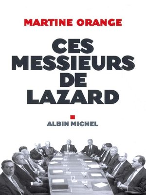 cover image of Ces Messieurs de Lazard